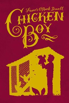 Chicken Boy (eBook, ePUB) - Dowell, Frances O'Roark