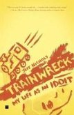 Trainwreck (eBook, ePUB) Trainwreck (eBook, ePUB)