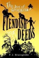 Fiendish Deeds (eBook, ePUB) - Bracegirdle, P. J.