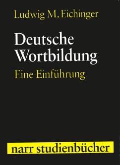 Deutsche Wortbildung (eBook, PDF) - Eichinger, Ludwig M.