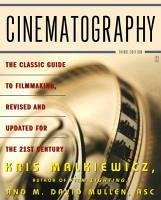 Cinematography (eBook, ePUB) - Malkiewicz, Kris; Mullen, M. David