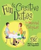Fun & Creative Dates for Married Couples (eBook, ePUB)