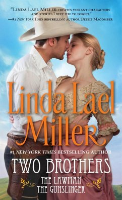 Two Brothers (eBook, ePUB) - Miller, Linda Lael Two Brothers (eBook, ePUB) - Miller, Linda Lael