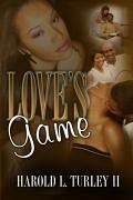 Love's Game (eBook, ePUB) - Turley, Harold L.