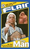 Ric Flair: To Be the Man (eBook, ePUB)