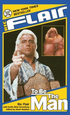 Cover Ric Flair: To Be the Man (eBook, ePUB)