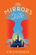 The Mirror's Tale (eBook, ePUB) - Bild 1