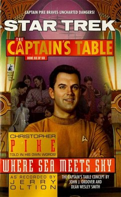 Star Trek: The Captain's Table #6: Christopher Pike: Where Sea Meets Sky (eBook, ePUB) - Oltion, Jerry