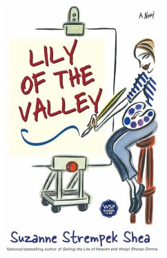 Lily of the Valley (eBook, ePUB) - Shea, Suzanne Strempek