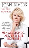 Men Are Stupid . . . And They Like Big Boobs (eBook, ePUB)