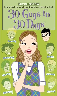30 Guys in 30 Days (eBook, ePUB) - Ostow, Micol