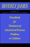 Handbook for Treatment of Attachment Problems in C (eBook, ePUB)
