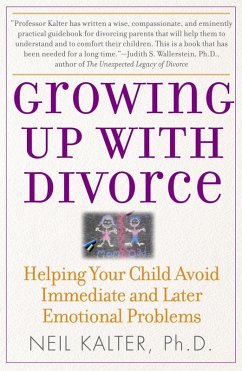 Growing Up with Divorce: Help Yr Child Avoid Immed (eBook, ePUB) - Kalter, Neil