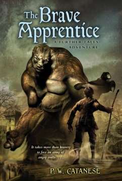 The Brave Apprentice (eBook, ePUB) - Catanese, P. W.