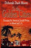 To the Golden Cities (eBook, ePUB)