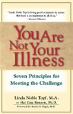 You Are Not Your Illness (eBook, ePUB)