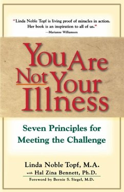You Are Not Your Illness (eBook, ePUB) - Topf, Linda