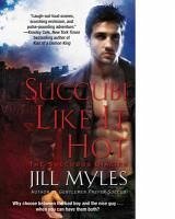 Succubi Like It Hot (eBook, ePUB) - Myles, Jill