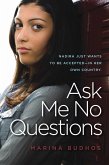 Ask Me No Questions (eBook, ePUB)
