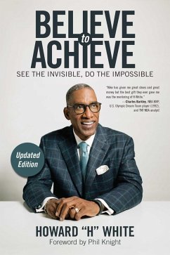 Believe to Achieve (eBook, ePUB) - White, Howard