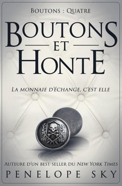 Boutons et honte (eBook, ePUB) - Sky, Penelope
