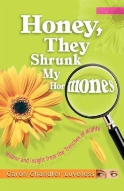Cover Honey, They Shrunk My Hormones (eBook, ePUB)