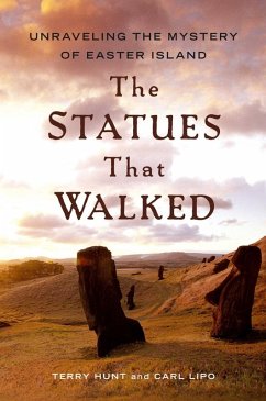 The Statues that Walked (eBook, ePUB) - Hunt, Terry; Lipo, Carl