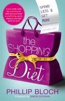 The Shopping Diet (eBook, ePUB) - Bloch, Phillip