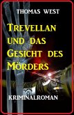 Trevellian und das Gesicht des Mörders (eBook, ePUB)