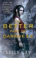 The Better Part of Darkness (eBook, ePUB) - Gay, Kelly