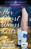 Her Ghost Wears Kilts (eBook, ePUB)