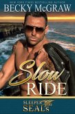 Slow Ride (Sleeper SEALs, #2) (eBook, ePUB)
