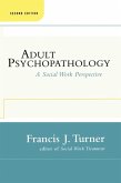 Adult Psychopathology, Second Edition (eBook, ePUB)
