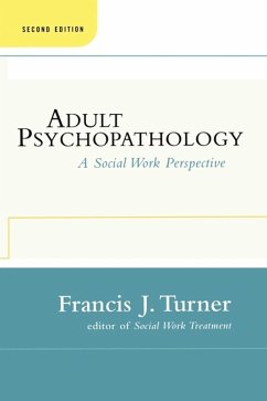 Adult Psychopathology, Second Edition (eBook, ePUB) - Turner, Francis J.