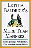 Letitia Baldrige's More Than Manners (eBook, ePUB) Letitia Baldrige's More Than Manners (eBook, ePUB)