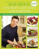 The Best Life Diet Cookbook (eBook, ePUB) - Greene, Bob