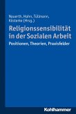 Religionssensibilität in der Sozialen Arbeit (eBook, PDF)