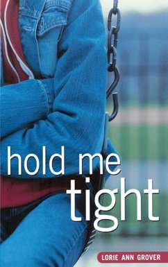 Hold Me Tight (eBook, ePUB) - Grover, Lorie Ann