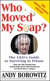 Who Moved My Soap? (eBook, ePUB)