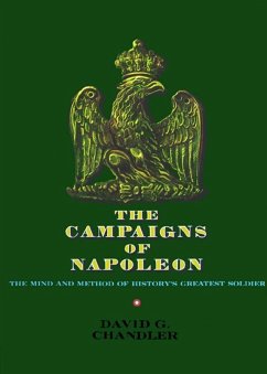 The Campaigns of Napoleon (eBook, ePUB) - Chandler, David G.