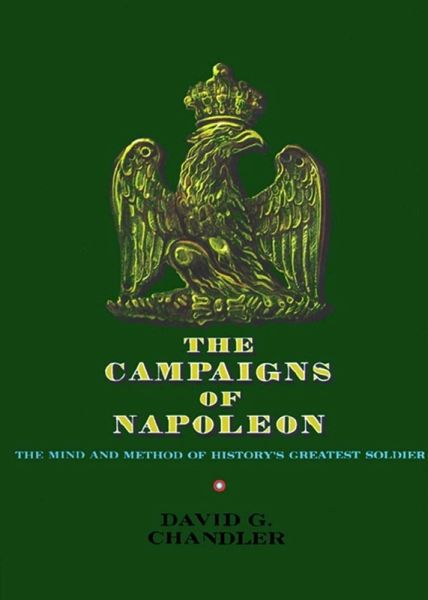 The Campaigns of Napoleon (eBook, ePUB) The Campaigns of Napoleon (eBook, ePUB)