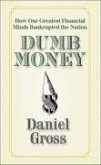 Dumb Money (eBook, ePUB)