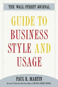 The Wall Street Journal Guide to Business Style and Us (eBook, ePUB) - Martin, Paul