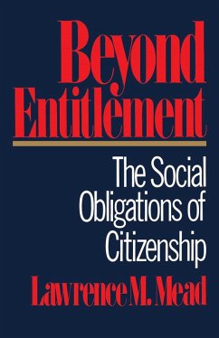 Beyond Entitlement (eBook, ePUB) - Mead, Lawrence M.