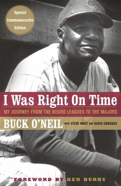 I Was Right On Time (eBook, ePUB) - O'neil, Buck; Conrads, David