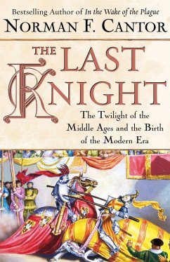 The Last Knight (eBook, ePUB) - Cantor, Norman F.