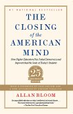 Closing of the American Mind (eBook, ePUB) Closing of the American Mind (eBook, ePUB)
