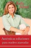 Auténticas soluciones para madres atareadas (eBook, ePUB)