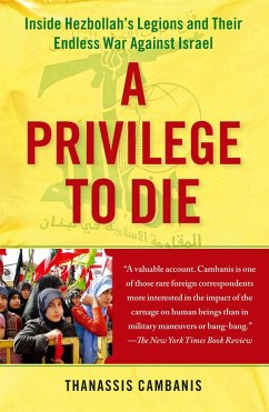 A Privilege to Die (eBook, ePUB) - Cambanis, Thanassis