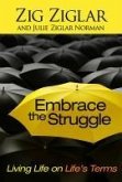 Embrace the Struggle (eBook, ePUB)